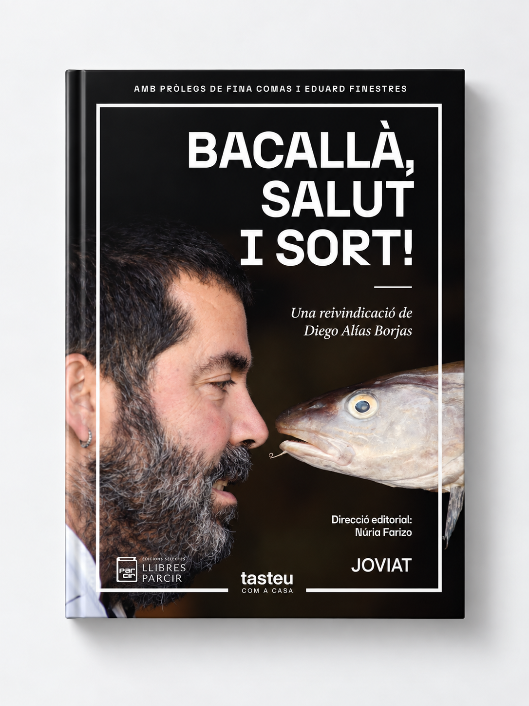 Bacallà, Salut i Sort!